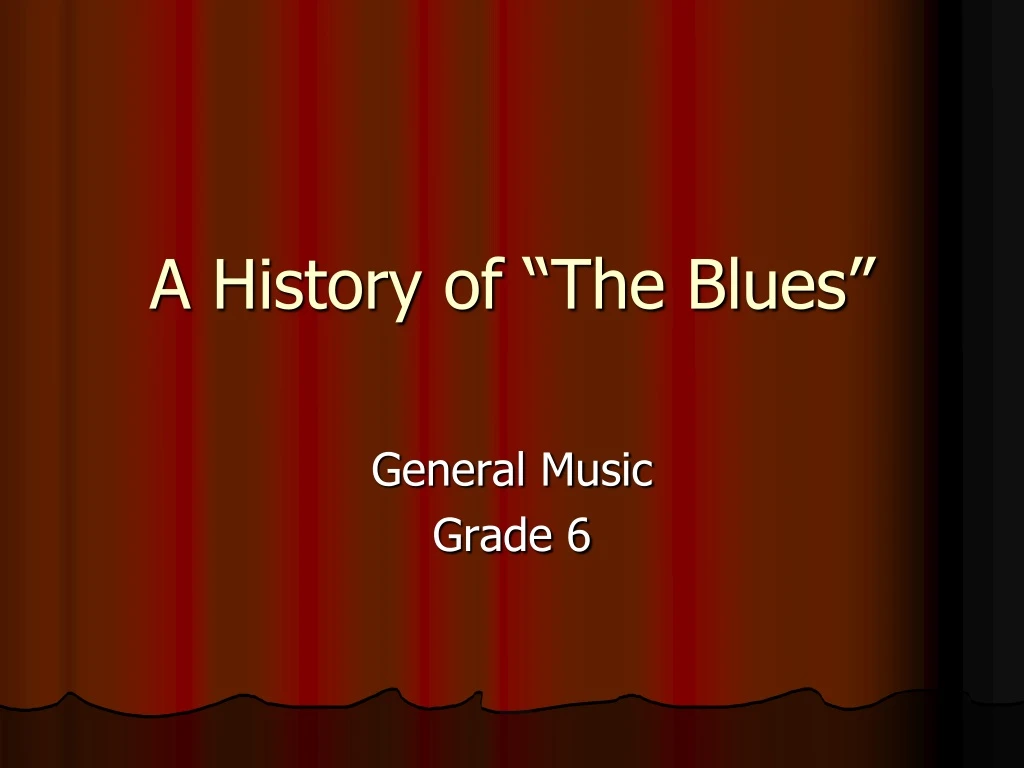 a history of the blues