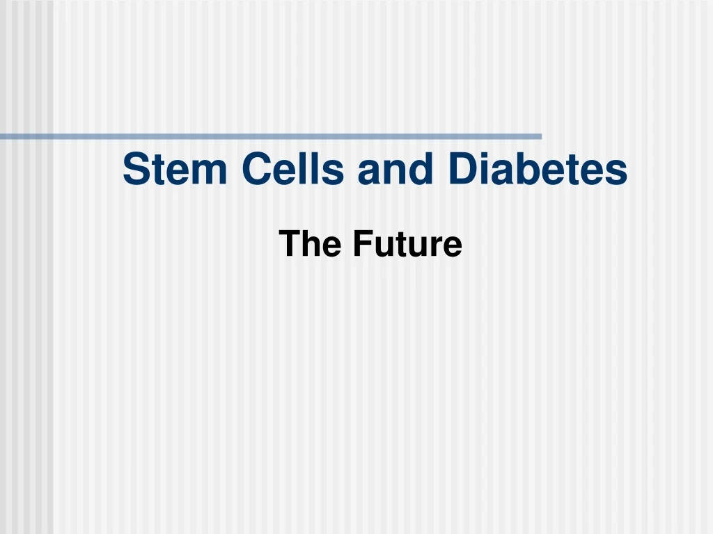 stem cells and diabetes