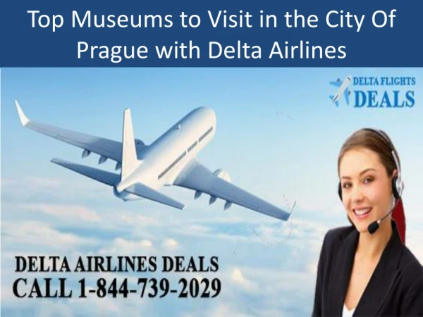 Top Museums to Visit in the City Of Prague with Delta Airlines