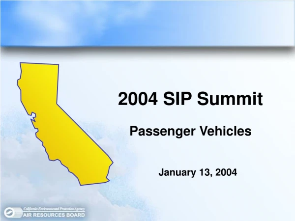 2004 SIP Summit  Passenger Vehicles