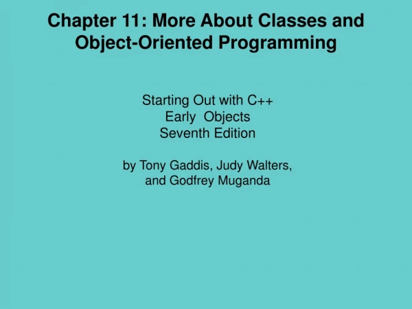 Starting Out with C++  Early  Objects  Seventh Edition