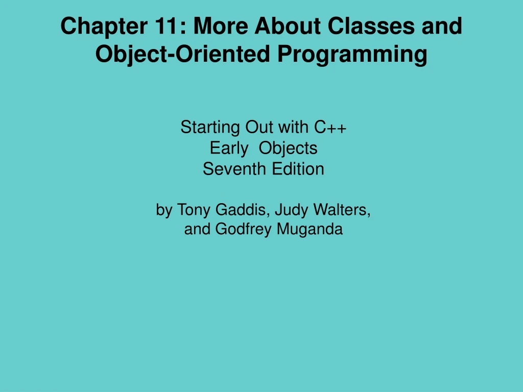 chapter 11 more about classes and object oriented