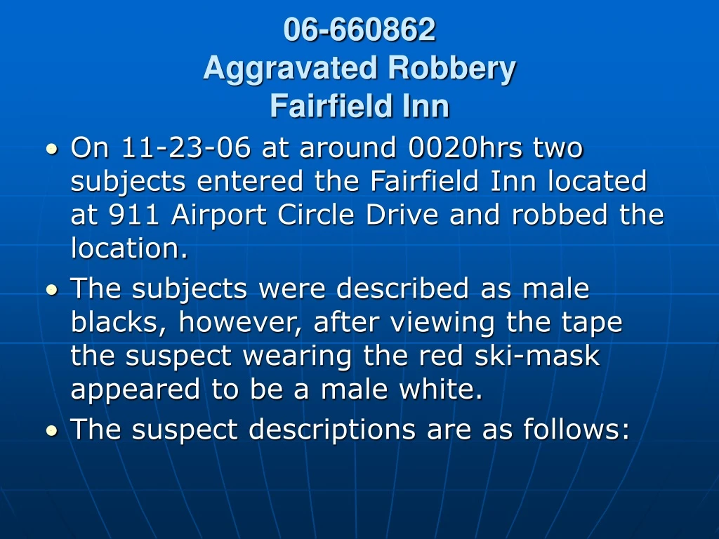 06 660862 aggravated robbery fairfield inn