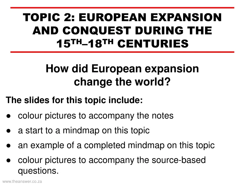 topic 2 european expansion and conquest during