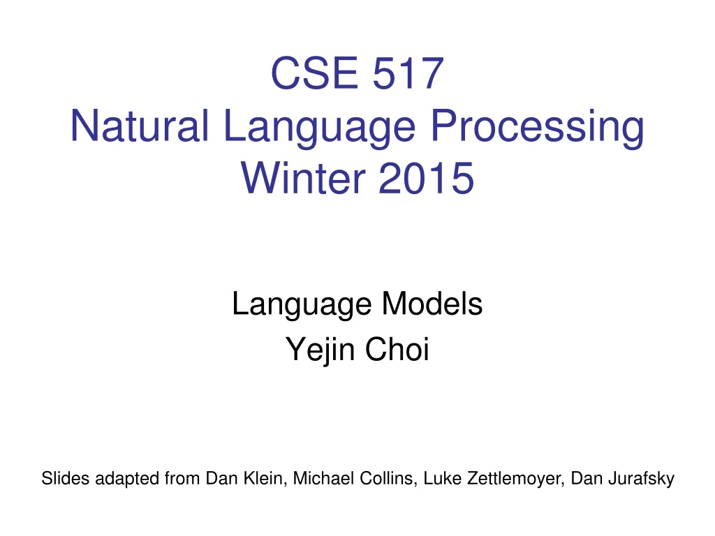 cse 517 natural language processing winter 2015