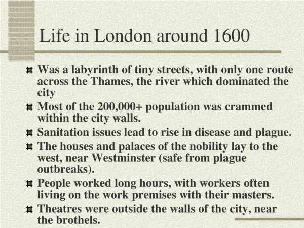 Life in London around 1600