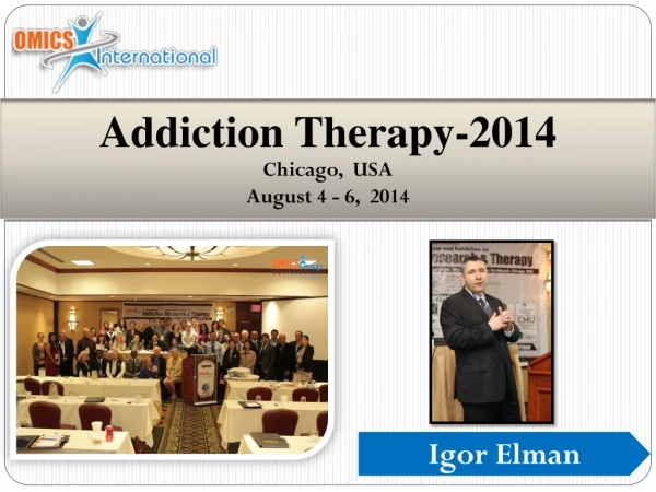 Addiction Therapy-2014 Chicago,  USA August 4 - 6,  2014