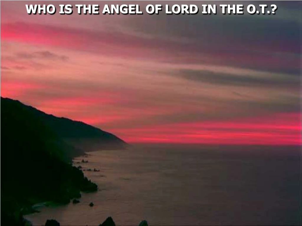 who is the angel of lord in the o t