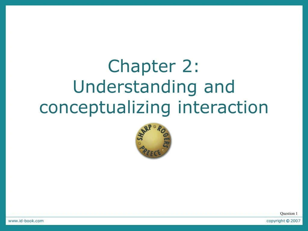 chapter 2 understanding and conceptualizing interaction