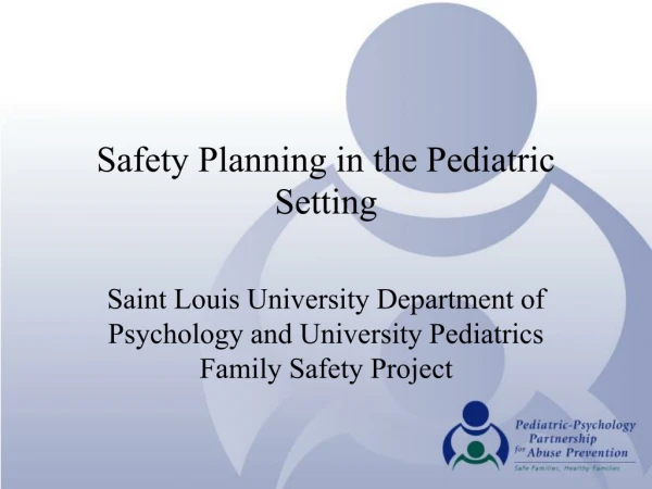 Safety Planning in the Pediatric Setting