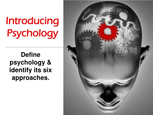 Introducing  Psychology