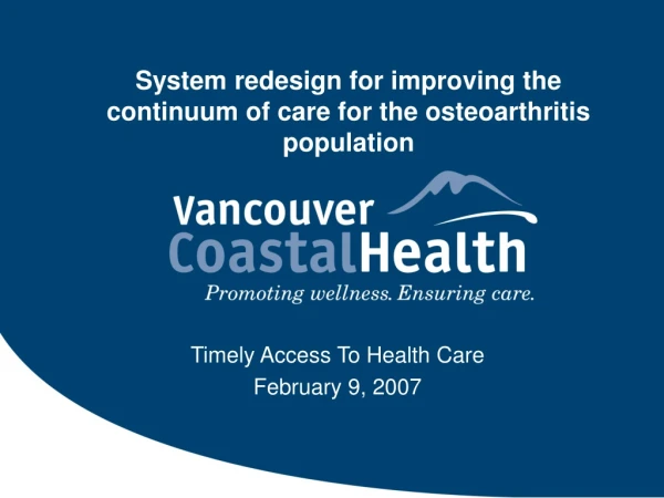 System redesign for improving the continuum of care for the osteoarthritis population