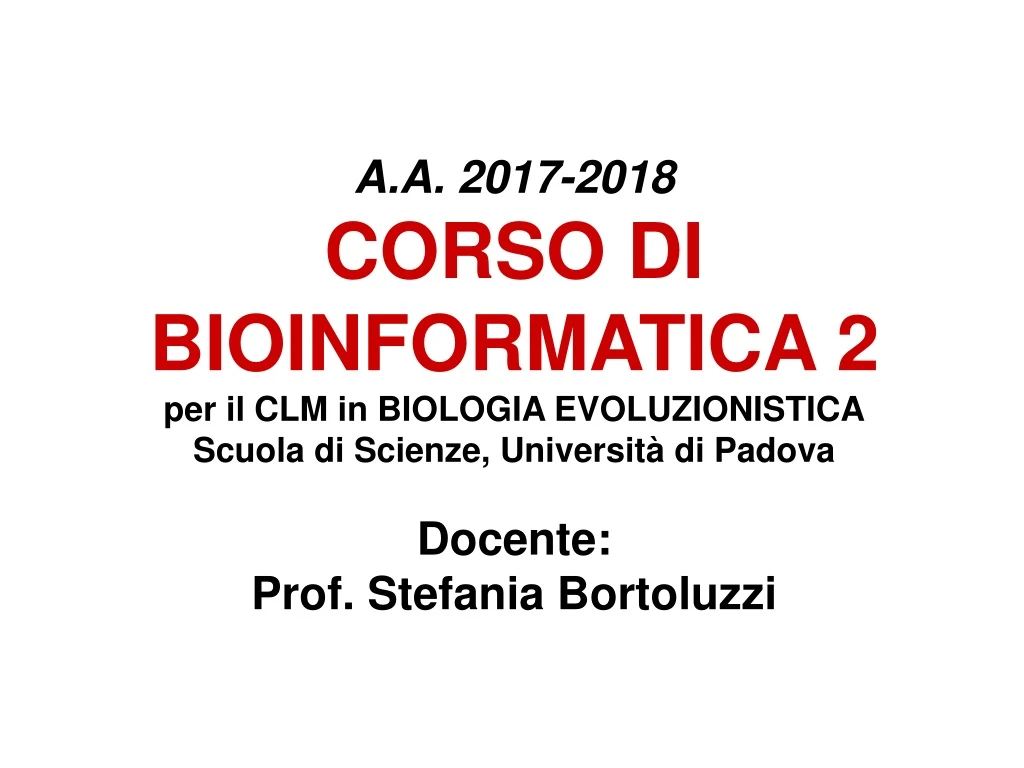 a a 2017 2018 corso di bioinformatica