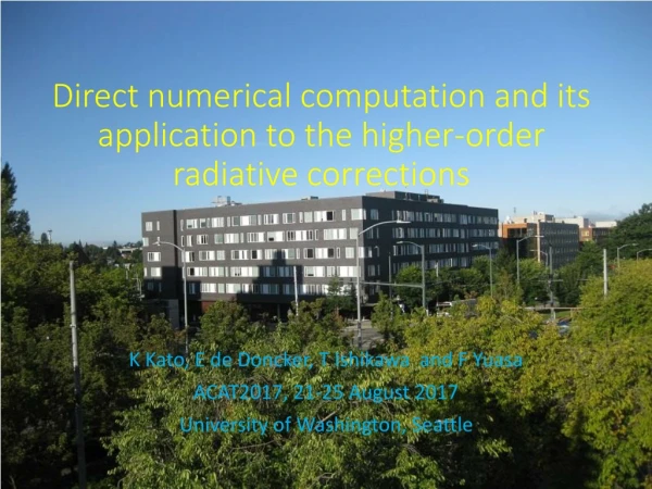 Direct numerical computation and its application to the higher-order radiative corrections