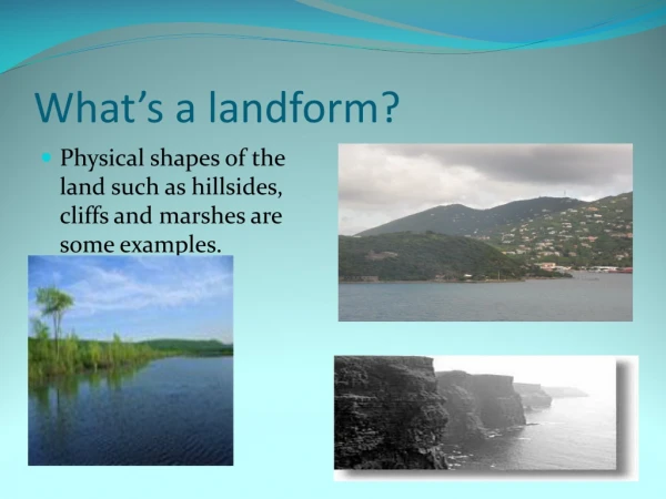 What’s a landform?