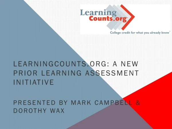 LearningCounts: A New Prior Learning Assessment Initiative