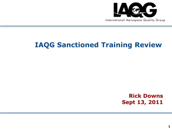 IAQG Sanctioned Training Review