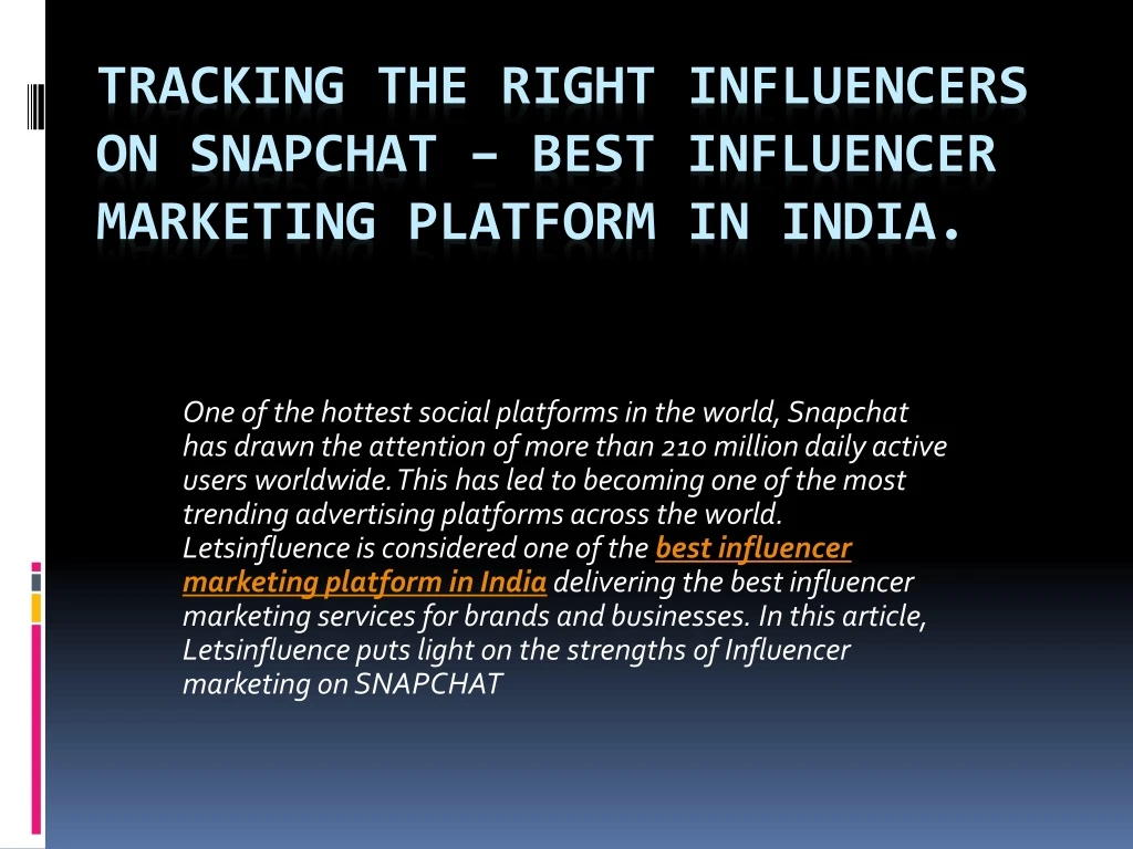 tracking the right influencers on snapchat best influencer marketing platform in india