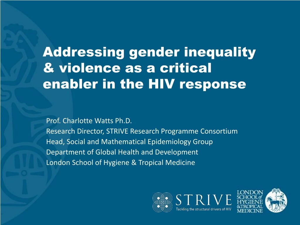 addressing gender inequality violence as a critical enabler in the hiv response