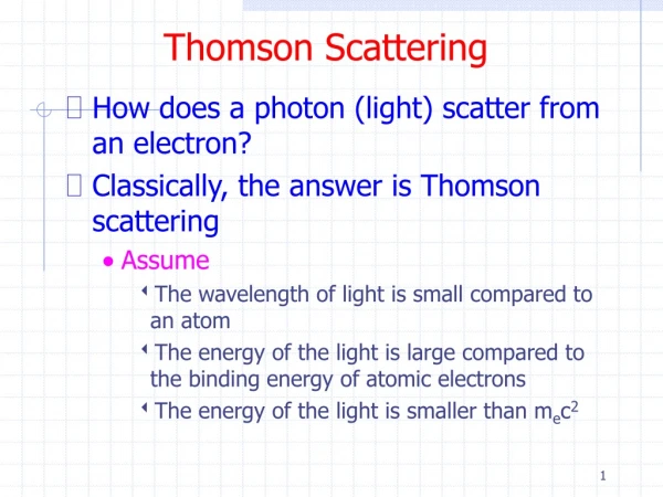 Thomson Scattering