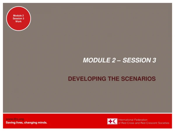 MODULE 2 – SESSION 3