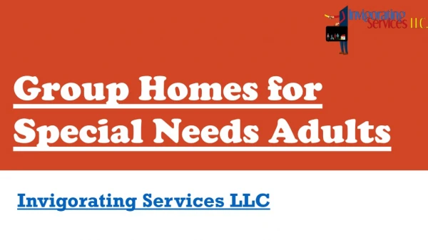 Group Homes for Special Needs Adults