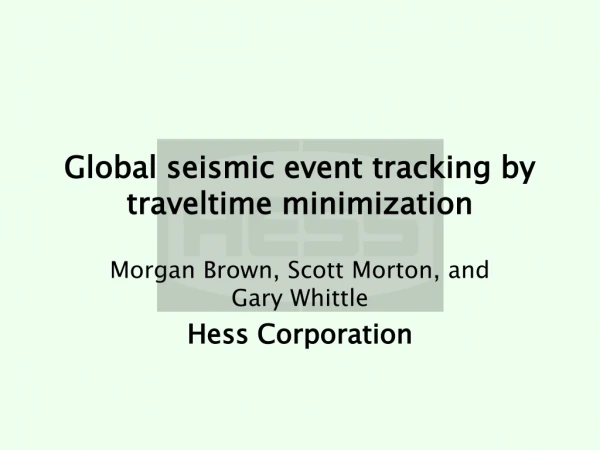 Global seismic event tracking by traveltime minimization