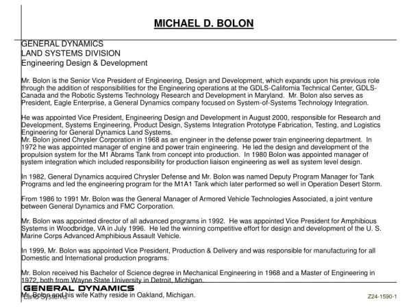 MICHAEL D. BOLON GENERAL DYNAMICS LAND SYSTEMS DIVISION Engineering Design &amp; Development