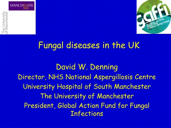 Fungal diseases  in the UK