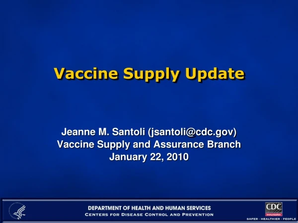 Vaccine Supply Update