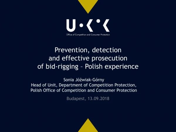 Prevention, detection  and effective prosecution  of bid-rigging – Polish experience