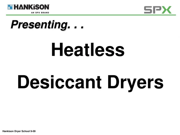 Heatless  Desiccant Dryers