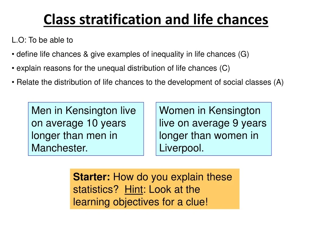 class stratification and life chances