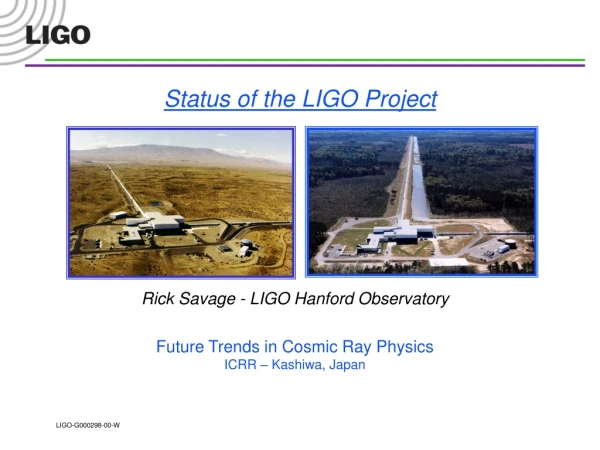 Status of the LIGO Project