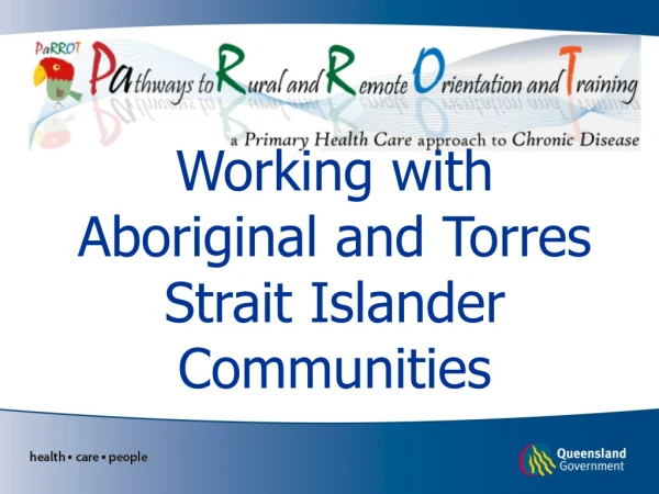 Working with Aboriginal and Torres Strait Islander Communities