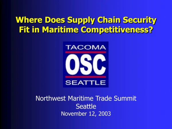 Where Does Supply Chain Security  Fit in Maritime Competitiveness?
