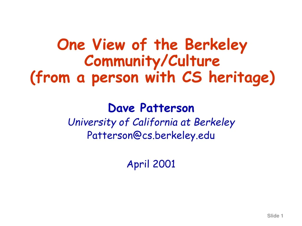 one view of the berkeley community culture from a person with cs heritage