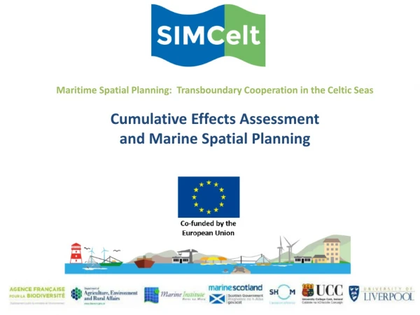 Maritime Spatial Planning:  Transboundary Cooperation in the Celtic Seas