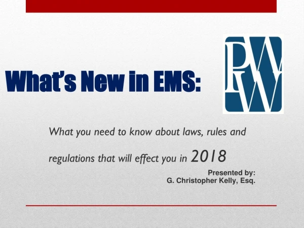 What’s New in EMS: