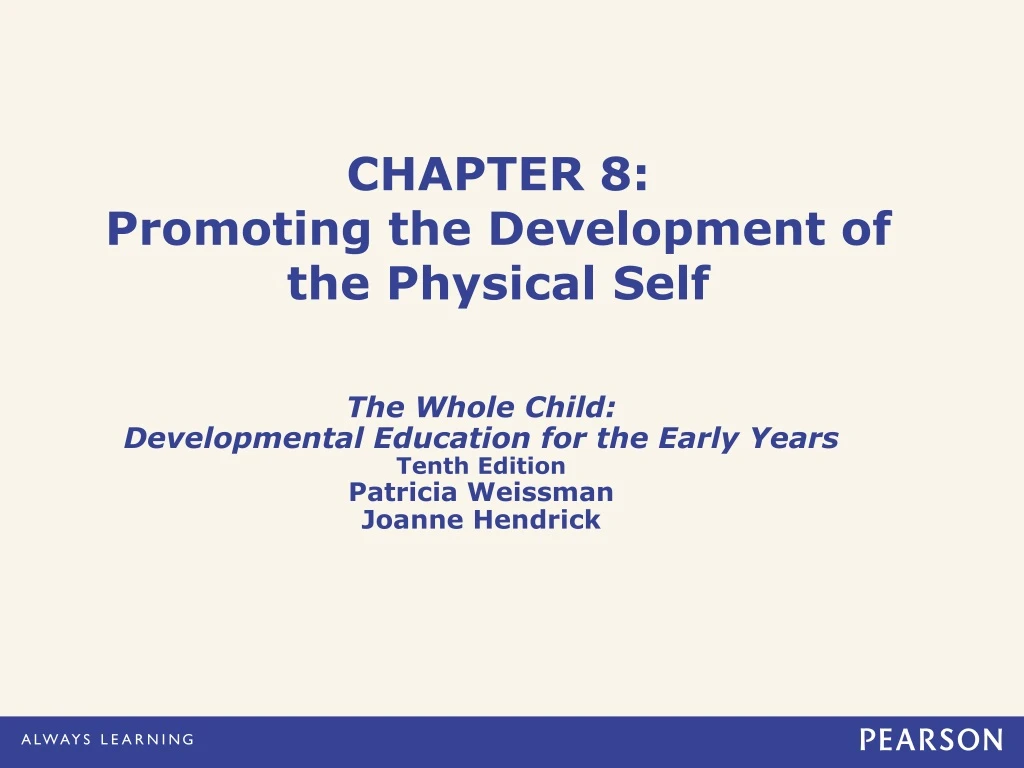 chapter 8 promoting the development of the physical self