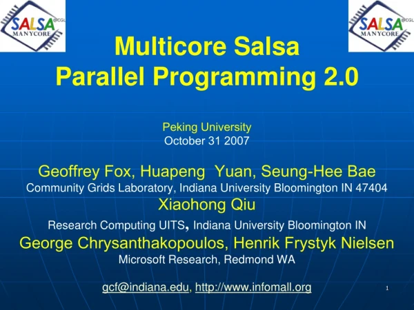 Multicore Salsa Parallel Programming 2.0
