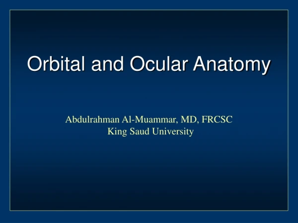 Orbital and Ocular Anatomy