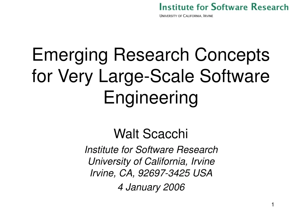emerging research concepts for very large scale software engineering