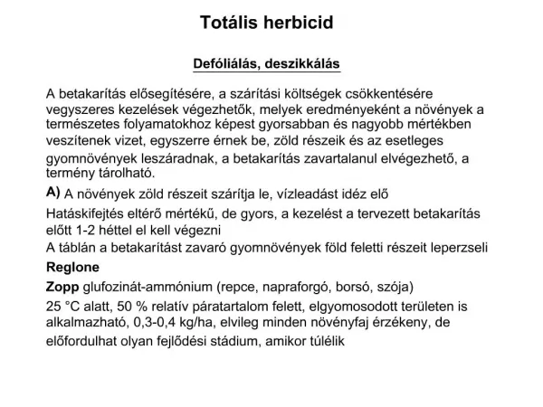 Tot lis herbicid Def li l s, deszikk l s