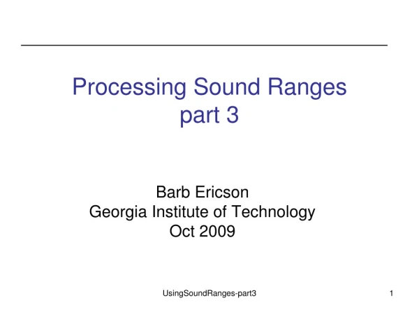 Processing Sound Ranges part 3