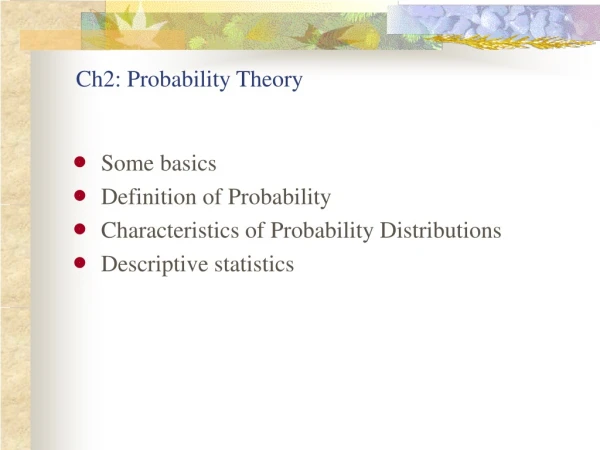 Ch2: Probability Theory