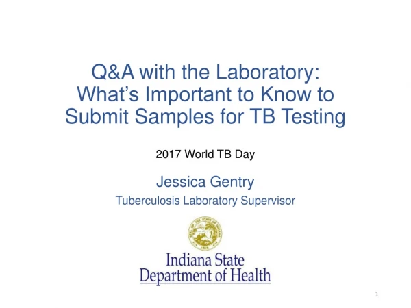 Q&amp;A with the Laboratory: What’s Important to Know to Submit Samples for TB Testing