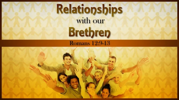 Relationships With Brethren