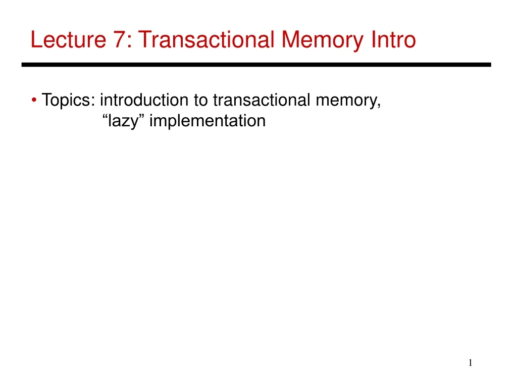 lecture 7 transactional memory intro