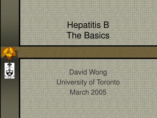 Hepatitis B The Basics
